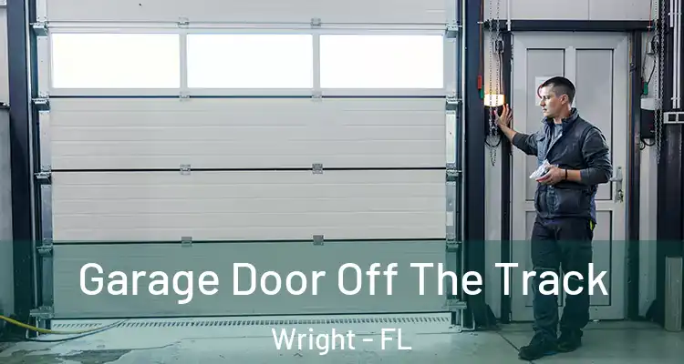  Garage Door Off The Track Wright - FL