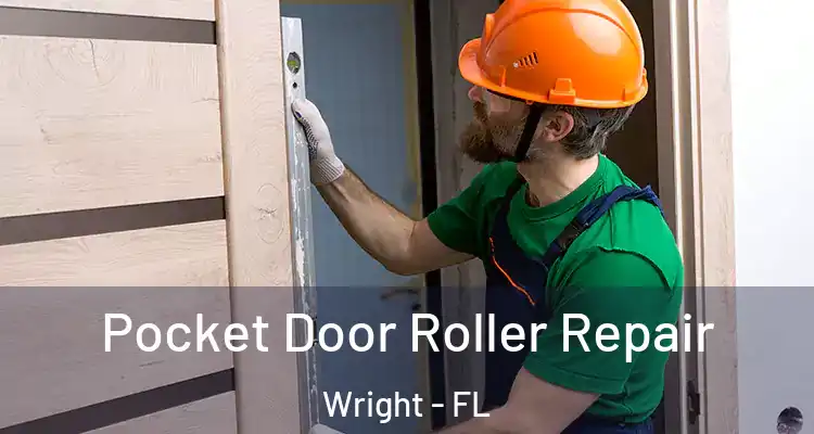  Pocket Door Roller Repair Wright - FL