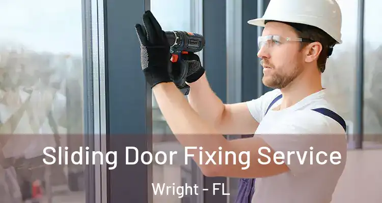  Sliding Door Fixing Service Wright - FL