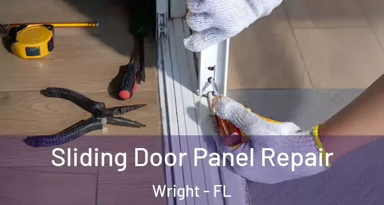  Sliding Door Panel Repair Wright - FL