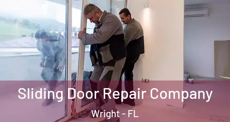  Sliding Door Repair Company Wright - FL